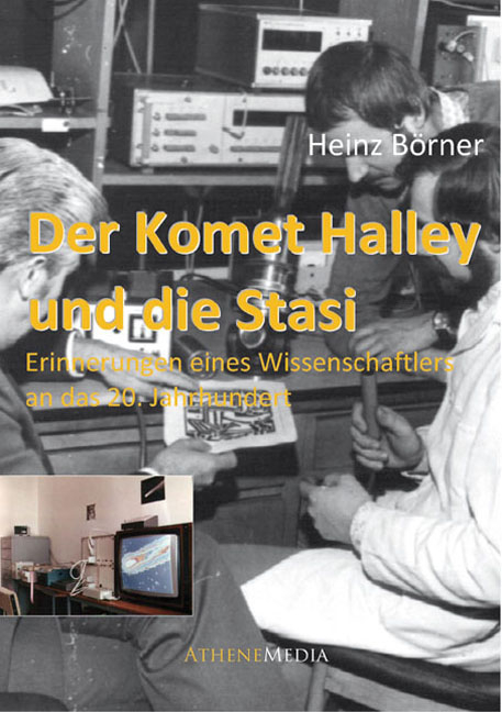 Der Komet Halley und die Stasi - Heinz B&ouml;rner