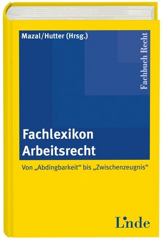 Fachlexikon Arbeitsrecht