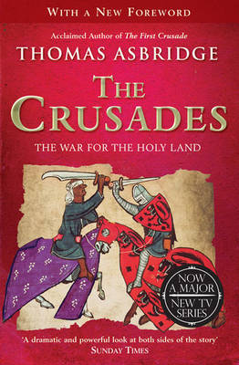 The Crusades - Thomas Asbridge