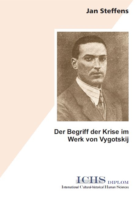 Der Begriff der Krise im Werk von Vygotskij - Jan Steffens