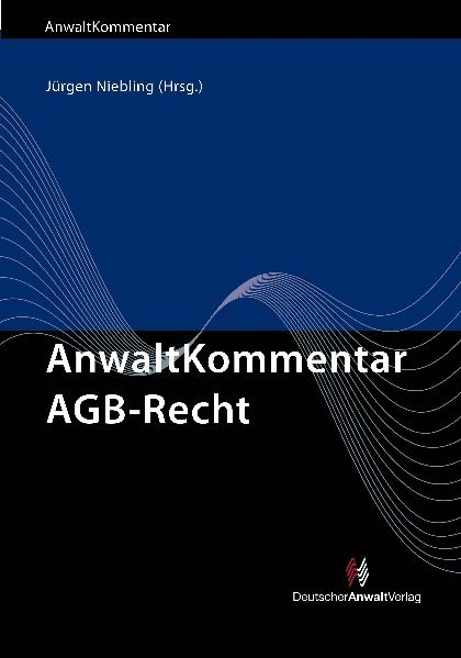 AnwaltKommentar AGB-Recht - Roland Bornhofen, Prof. Dr. Udo B&uuml;hler, LL.M. Eckhoff  Lars, Dr. Claire Feldhusen, Dr. Gerald Gr&auml;fe, Niko H&auml;rting, Dr. Annegret Harz, Dr. Thomas Jilg, Katrin Klodt-Bu&szlig;mann, Dr. Joachim Kummer, Dr. Jutta C. M&ouml;ller, Dr. Wendt Nassall, Fabian Novara, Christoph Schmitt, Prof. Dr. Franz-J&ouml;rg Semler
