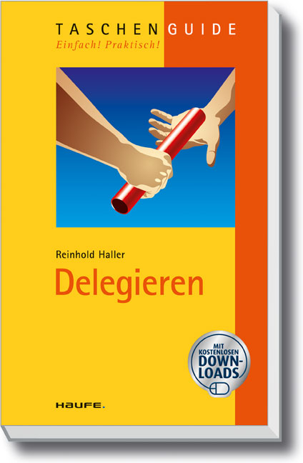 Delegieren - Reinhold Haller