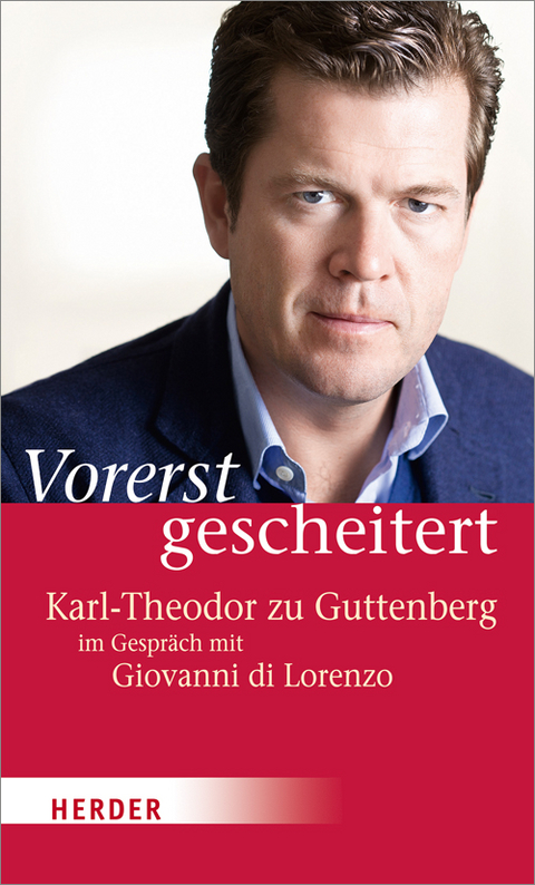 Vorerst gescheitert - Karl-Theodor zu Guttenberg, Giovanni di Lorenzo