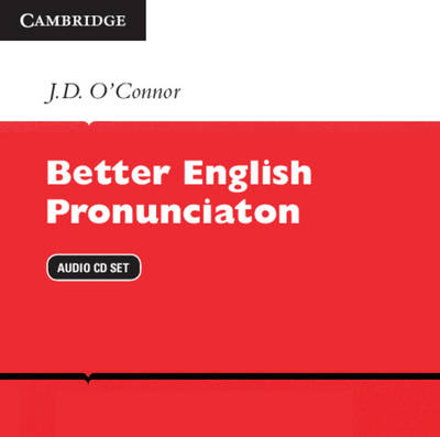 Better English Pronunciation Audio CDs (2) - J. D. O'Connor