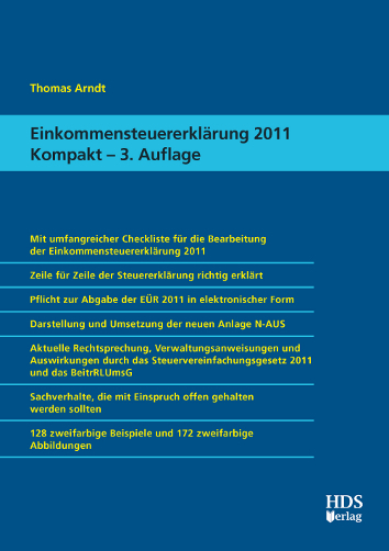 Einkommensteuererkl&auml;rung 2011 Kompakt, 3. Auflage - Thomas Arndt