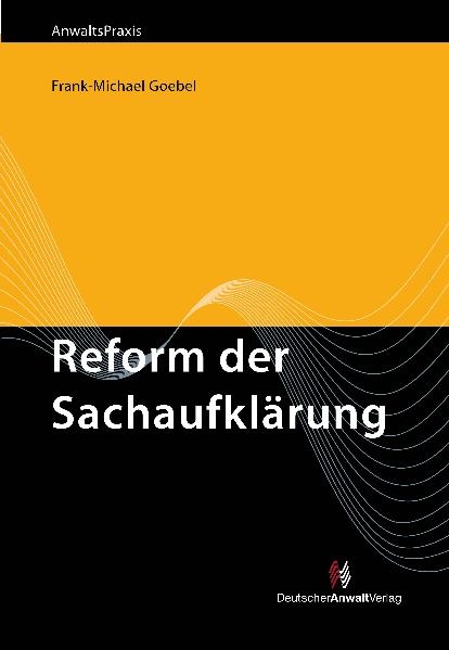 Die Reform der Sachaufkl&auml;rung