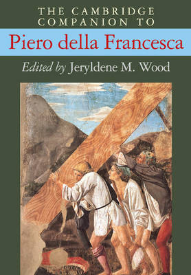 The Cambridge Companion to Piero della Francesca - 