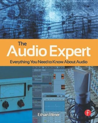 The Audio Expert - Ethan Winer