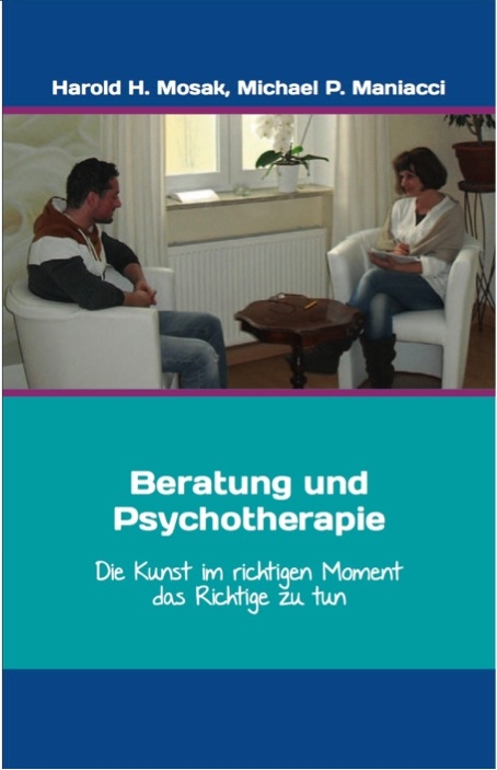 Beratung und Psychotherapie - Harold H Mosak, Michael P Maniacci