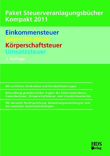 Paket Steuerveranlagungsb&uuml;cher Kompakt 2011, 3. Auflage - Hubert Stegm&uuml;ller, Wolfgang Horn, Markus Kurz, Uwe Perbey, Ellen Schmid, Thomas Arndt