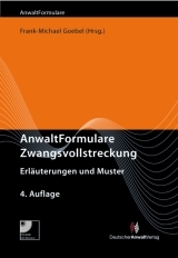 AnwaltFormulare Zwangsvollstreckung - Herbert Krumscheid, Frank-Michael Goebel, Peter Mock, Michael Geilen, Jochen Schatz, Uwe Salten
