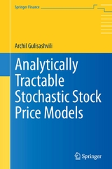 Analytically Tractable Stochastic Stock Price Models -  Archil Gulisashvili
