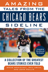 Amazing Tales from the Chicago Bears Sideline -  Steve McMichael,  John Mullin