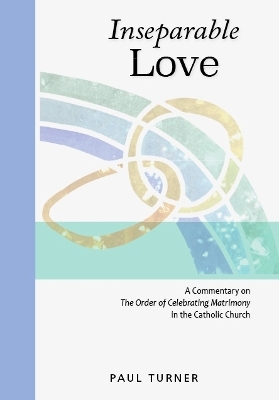 Inseparable Love - Paul Turner
