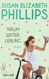 Tr&auml;um weiter, Liebling - Susan Elizabeth Phillips