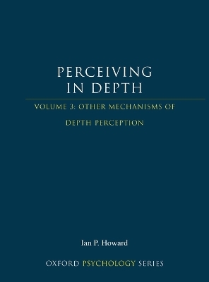 Perceiving in Depth, Volume 3 - Ian P. Howard