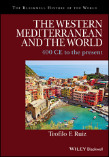 The Western Mediterranean and the World - Teofilo F. Ruiz