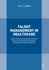 Talent Management in Healthcare - Paul Turner
