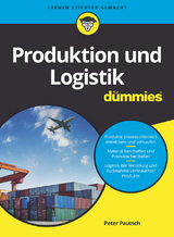 Produktion und Logistik f&uuml;r Dummies - Peter Pautsch