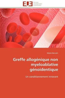 Greffe Allog�nique Non Myeloablative G�noidentique -  Benakli-M