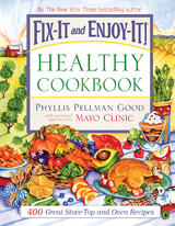 Fix-It and Enjoy-It Healthy Cookbook -  Phyllis Good