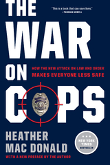 The War on Cops - Heather Mac Donald