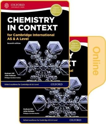 Chemistry in Context for Cambridge International AS & A Level Print & Online Student Book Pack - Graham Hill, John Holman, Philippa Gardom Hulme