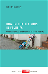 How Inequality Runs in Families - Gideon Calder