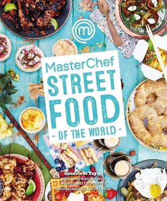 MasterChef: Street Food of the World - Genevieve Taylor