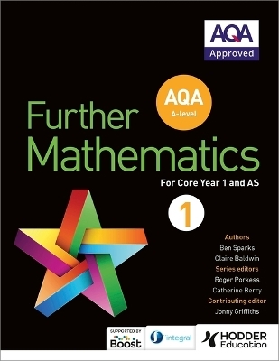 AQA A Level Further Mathematics Core Year 1 (AS) - Ben Sparks, Claire Baldwin
