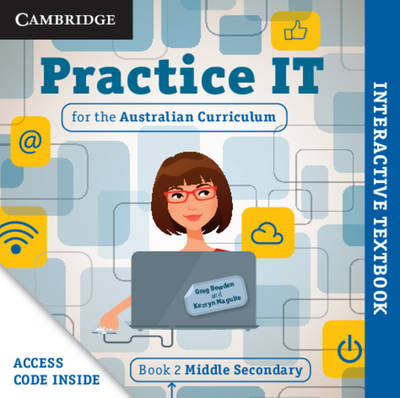 Practice IT for the Australian Curriculum Book 2 Middle Secondary Digital (Card) - Greg Bowden, Kerryn Maguire