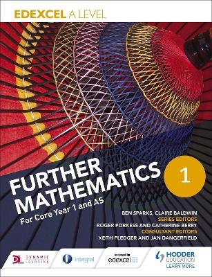 Edexcel A Level Further Mathematics Core Year 1 (AS) - Ben Sparks, Claire Baldwin