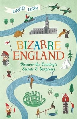 Bizarre England - David Long