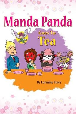 Manda Panda Goes to Tea - Lorraine Stacy