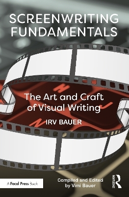 Screenwriting Fundamentals - Irv Bauer
