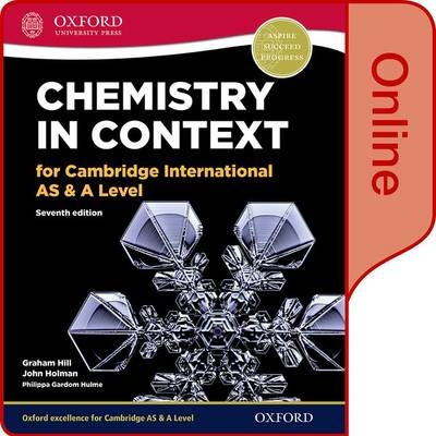 Chemistry in Context for Cambridge International AS & A Level Online Student Book - Graham Hill, John Holman, Philippa Gardom Hulme