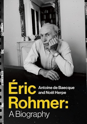 &Eacute;ric Rohmer - Antoine de Baecque, No&euml;l Herpe