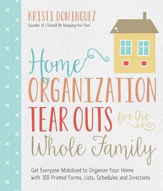 Home Organization Tear Outs for the Whole Family