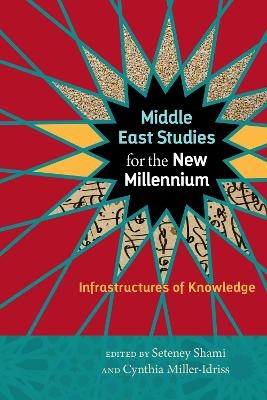 Middle East Studies for the New Millennium - 