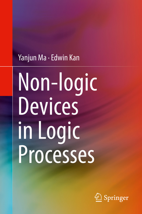 Non-logic Devices in Logic Processes - Yanjun Ma, Edwin Kan