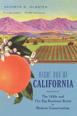 Right Out Of California - Kathryn S. Olmsted