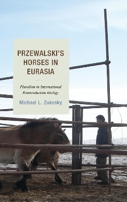Przewalski's Horses in Eurasia