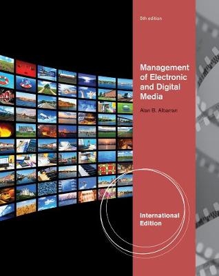 Management of Electronic and Digital Media, International Edition