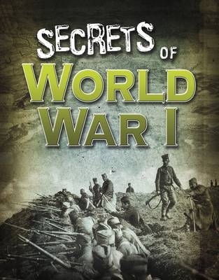 Secrets of World War I - Sean McCollum