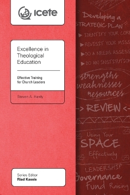 Excellence in Theological Education - Steven A Hardy