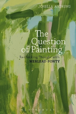 The Question of Painting - Jorella Andrews