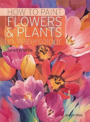 How to Paint Flowers & Plants - Janet Whittle