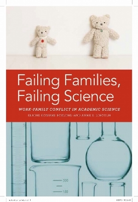 Failing Families, Failing Science - Elaine Ecklund, Anne E. Lincoln