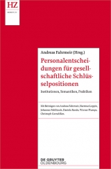 Personalentscheidungen f&uuml;r gesellschaftliche Schl&uuml;sselpositionen - 
