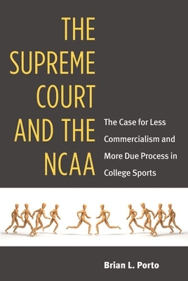 The Supreme Court and the NCAA